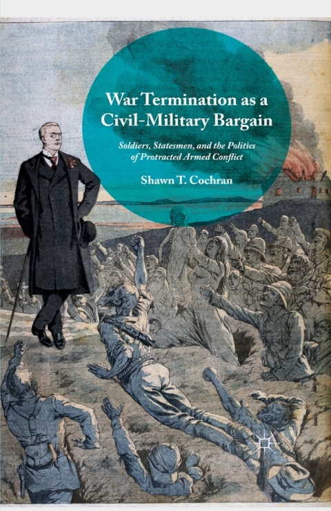 Cover image for book War Termination as a Civil-Military Bargain