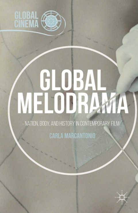 Cover image for book Global Melodrama