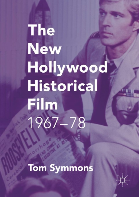 Cover image for book The New Hollywood Historical Film