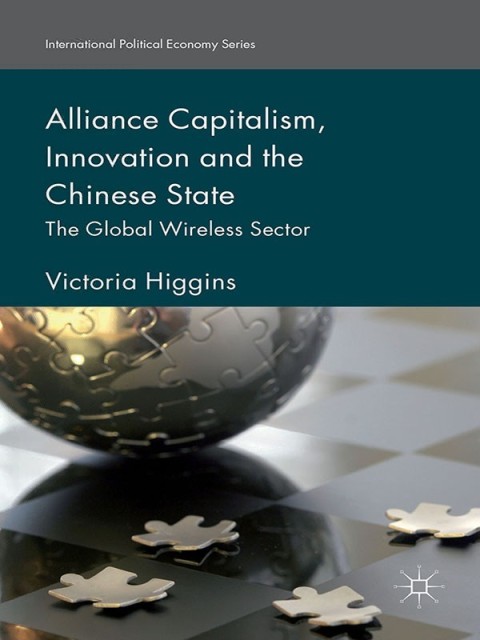 Cover image for book Alliance Capitalism, Innovation and the Chinese State