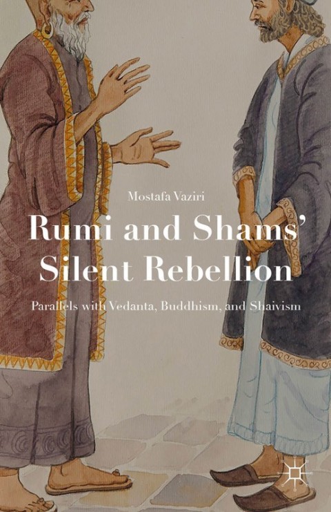 Cover image for book Rumi and Shams’ Silent Rebellion