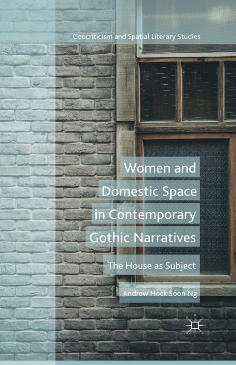 Cover image for book Women and Domestic Space in Contemporary Gothic Narratives
