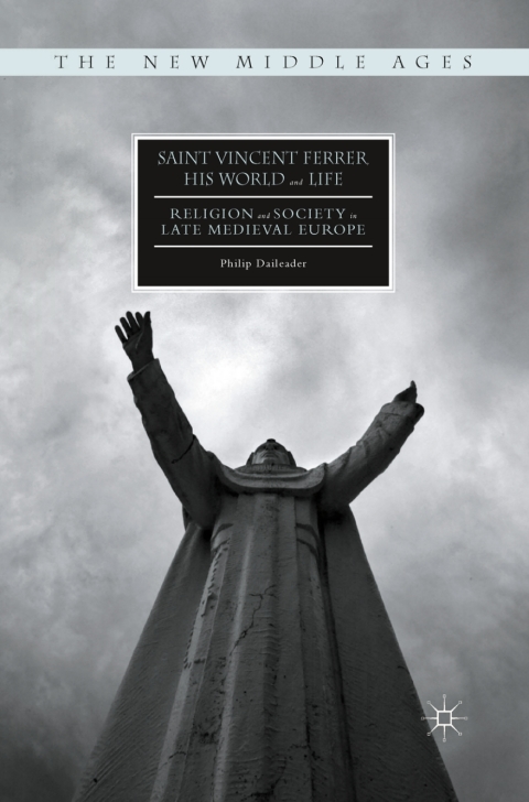 Cover image for book Saint Vincent Ferrer, His World and Life