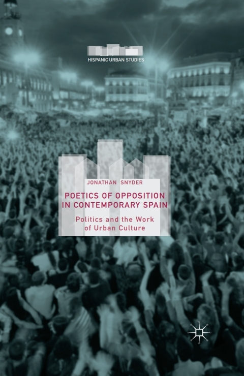 Cover image for book Poetics of Opposition in Contemporary Spain