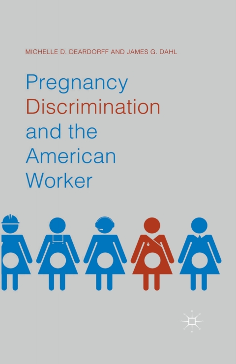 Cover image for book Pregnancy Discrimination and the American Worker