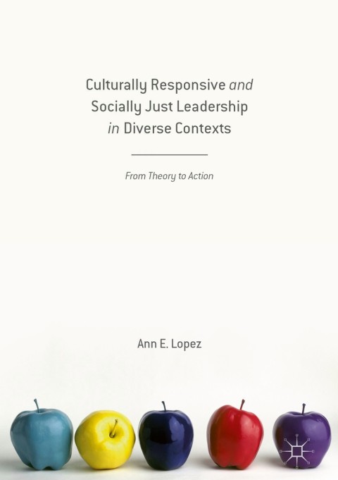 Cover image for book Culturally Responsive and Socially Just Leadership in Diverse Contexts