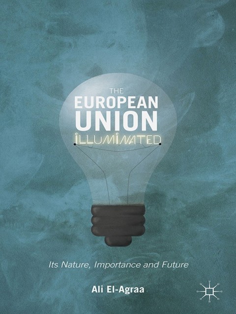 Cover image for book The European Union Illuminated