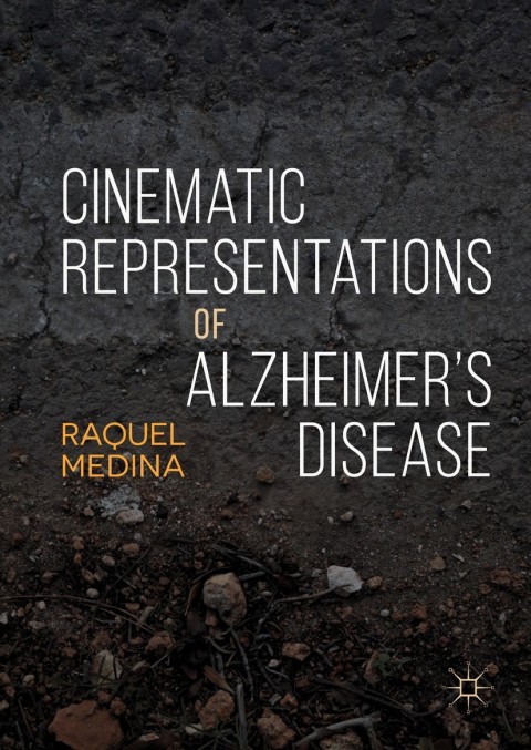 Cover image for book Cinematic Representations of Alzheimer’s Disease