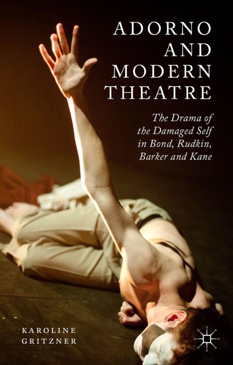 Cover image for book Adorno and Modern Theatre