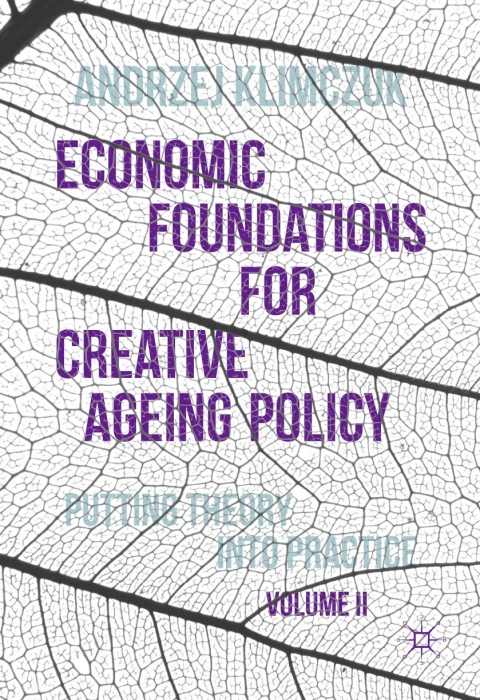Cover image for book Economic Foundations for Creative Ageing Policy, Volume II