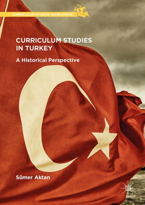 Cover image for book Curriculum Studies in Turkey