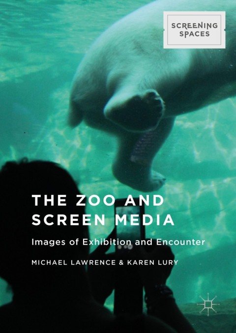 Cover image for book The Zoo and Screen Media