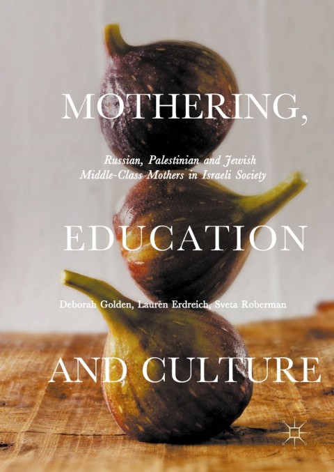 Cover image for book Mothering, Education and Culture