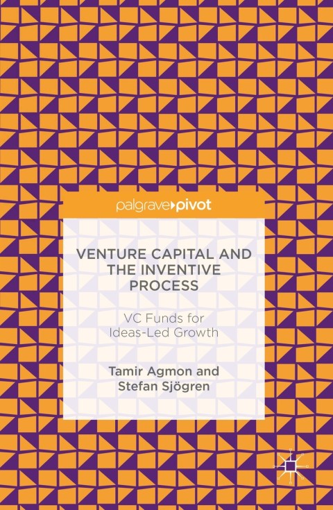 Cover image for book Venture Capital and the Inventive Process