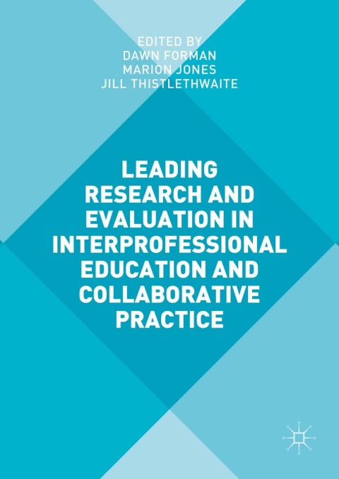 Cover image for book Leading Research and Evaluation in Interprofessional Education and Collaborative Practice