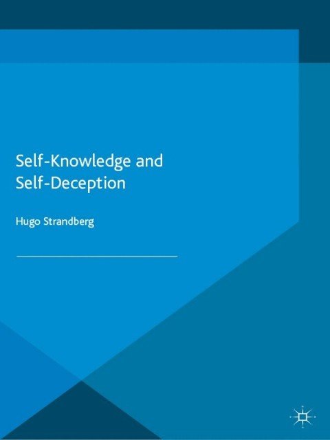 Cover image for book Self-Knowledge and Self-Deception