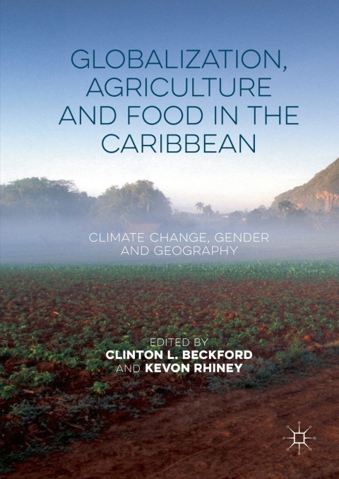Cover image for book Globalization, Agriculture and Food in the Caribbean