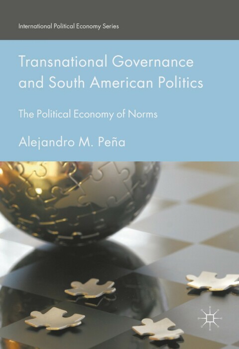 Cover image for book Transnational Governance and South American Politics