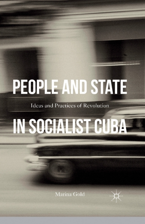 Cover image for book People and State in Socialist Cuba