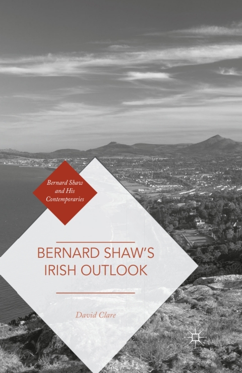 Cover image for book Bernard Shaw’s Irish Outlook