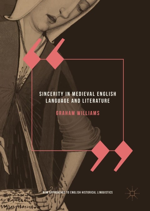 Cover image for book Sincerity in Medieval English Language and Literature