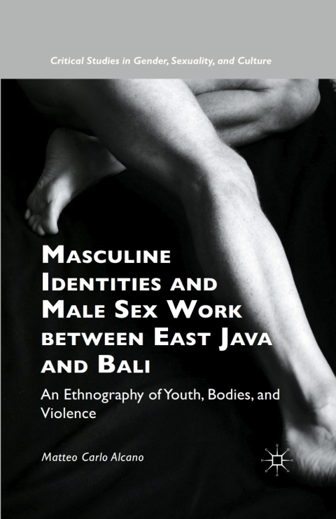 Cover image for book Masculine Identities and Male Sex Work between East Java and Bali