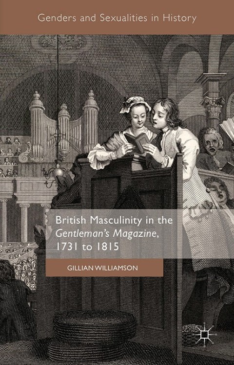 Cover image for book British Masculinity in the 'Gentleman’s Magazine', 1731 to 1815