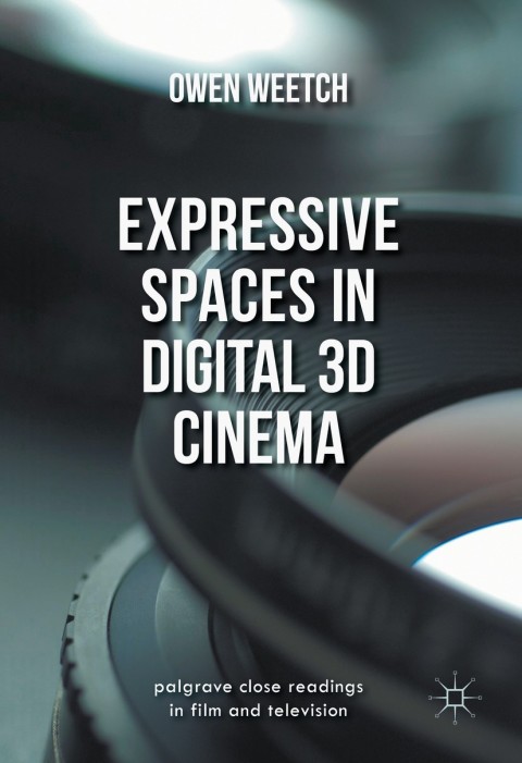 Cover image for book Expressive Spaces in Digital 3D Cinema