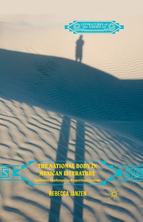 Cover image for book The National Body in Mexican Literature