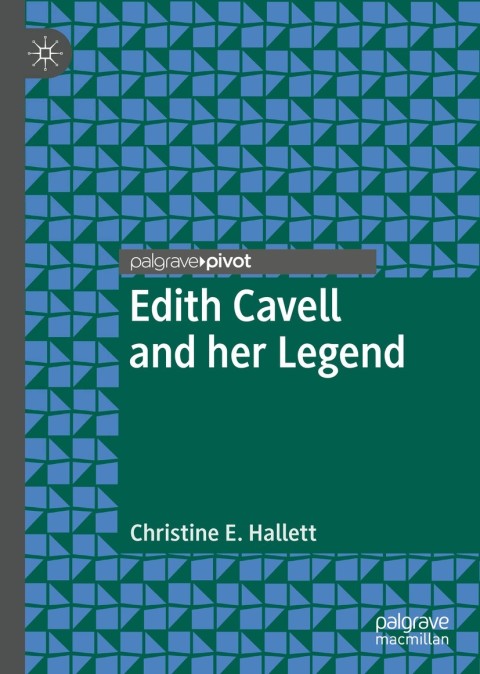 Cover image for book Edith Cavell and her Legend