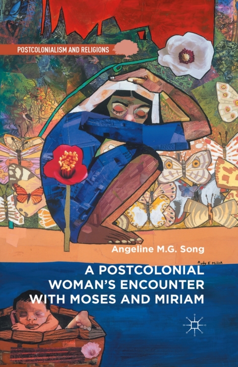 Cover image for book A Postcolonial Woman’s Encounter with Moses and Miriam