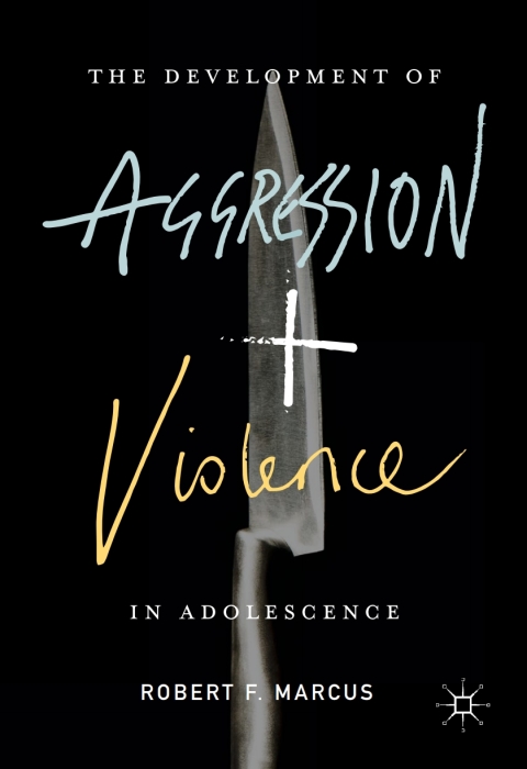 Cover image for book The Development of Aggression and Violence in Adolescence