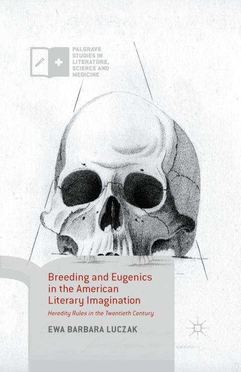 Cover image for book Breeding and Eugenics in the American Literary Imagination
