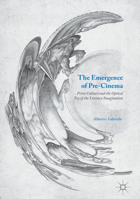 Cover image for book The Emergence of Pre-Cinema