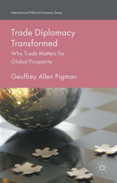 Trade Diplomacy Transformed 