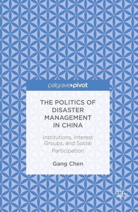 The Politics of Disaster Management in China 