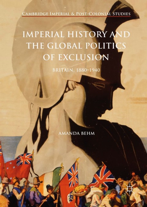 Cover image for book Imperial History and the Global Politics of Exclusion