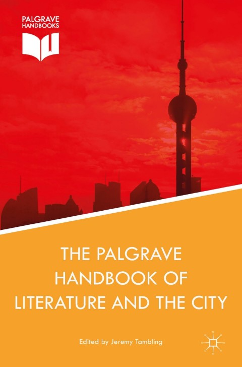 Cover image for book The Palgrave Handbook of Literature and the City