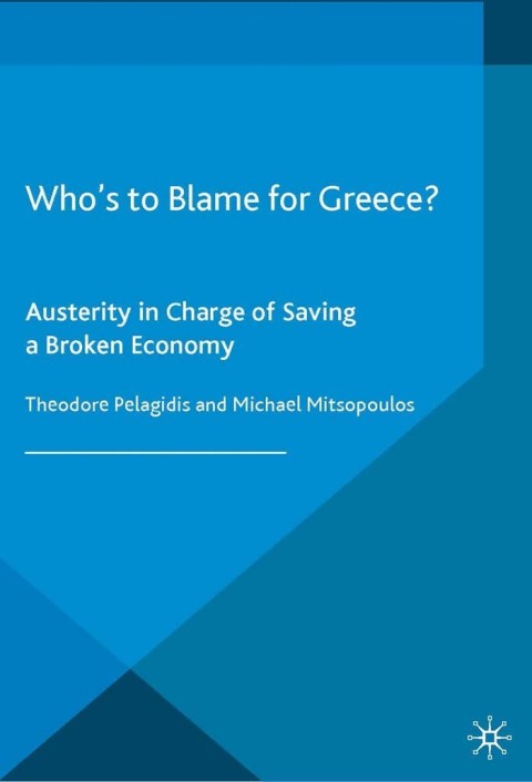 Cover image for book Who’s to Blame for Greece?