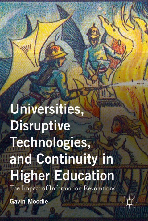 Cover image for book Universities, Disruptive Technologies, and Continuity in Higher Education