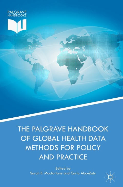 Cover image for book The Palgrave Handbook of Global Health Data Methods for Policy and Practice