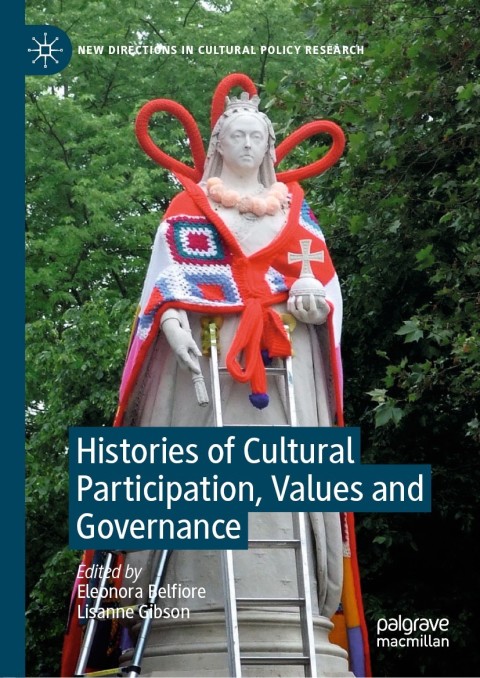 Cover image for book Histories of Cultural Participation, Values and Governance