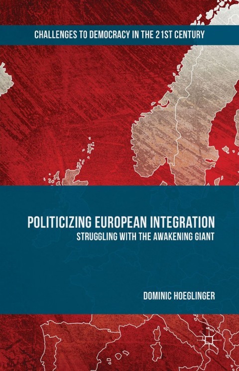 Cover image for book Politicizing European Integration