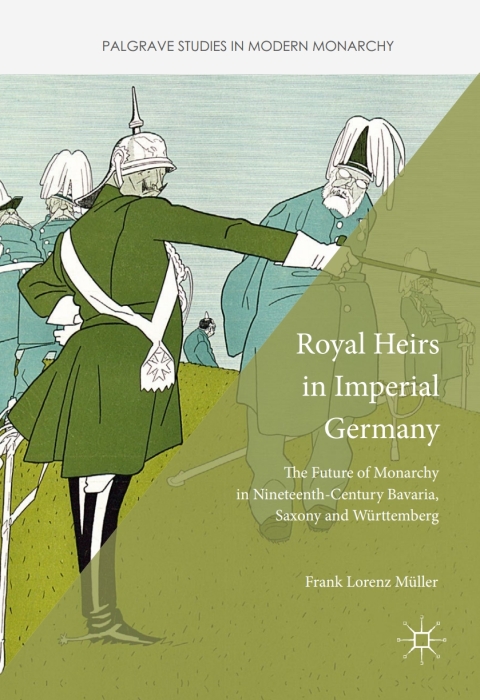Cover image for book Royal Heirs in Imperial Germany