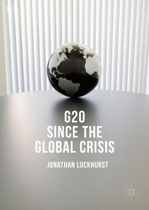 Cover image for book G20 Since the Global Crisis