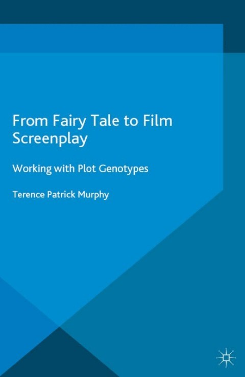 From Fairy Tale to Film Screenplay 