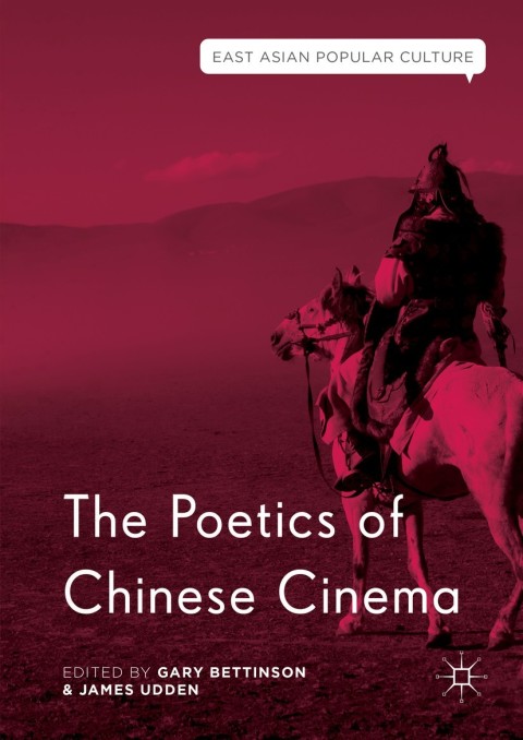 Cover image for book The Poetics of Chinese Cinema