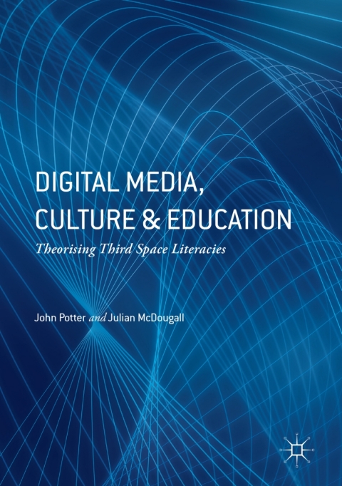 Digital Media, Culture and Education 