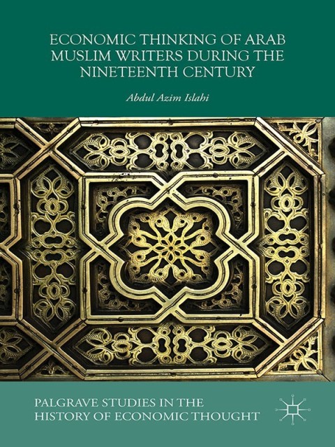 Cover image for book Economic Thinking of Arab Muslim Writers During the Nineteenth Century