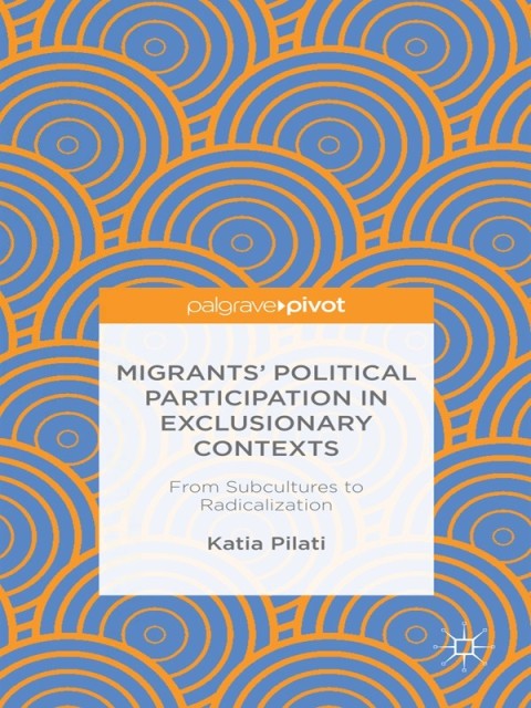 Cover image for book Migrants' Participation in Exclusionary Contexts